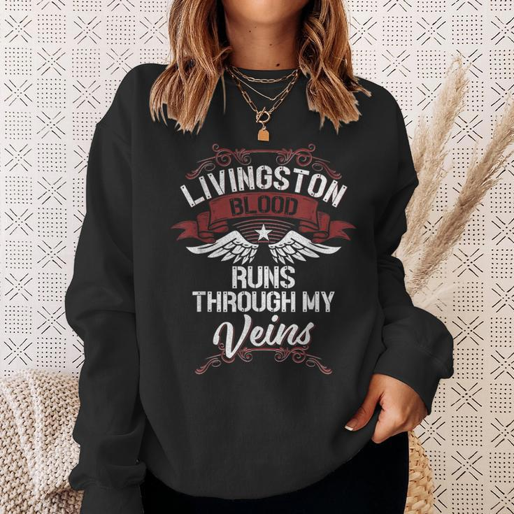 Livingston Blood Runs Through My Veins Last Name Family Sweatshirt Gifts for Her