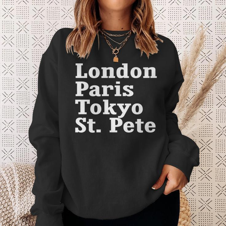 London Paris Tokyo St Pete Sweatshirt Gifts for Her