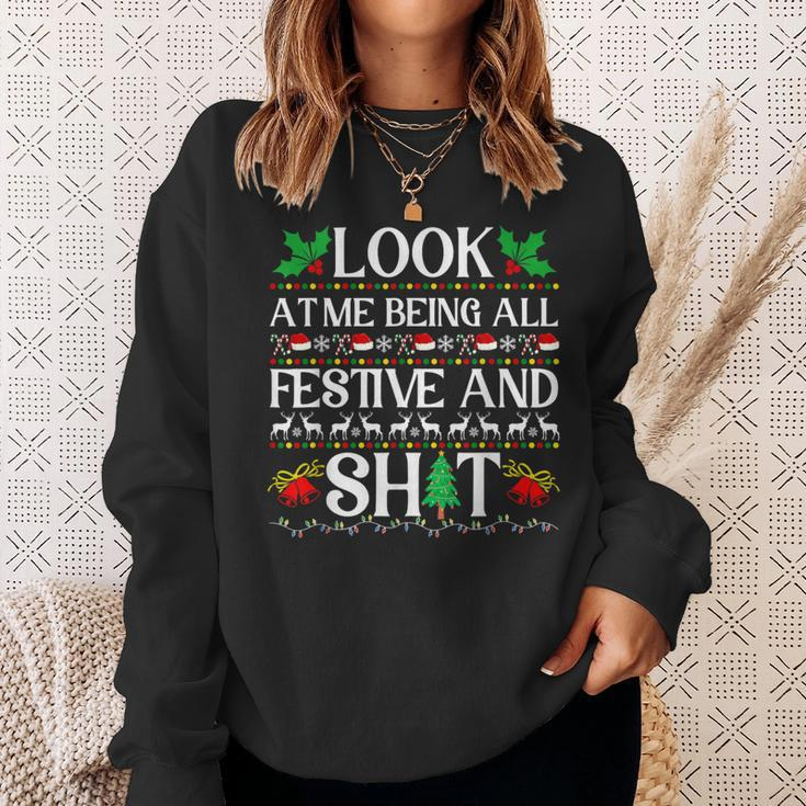 Look At Me Being All Festive And Shit Humorous Christmas Sweatshirt Gifts for Her