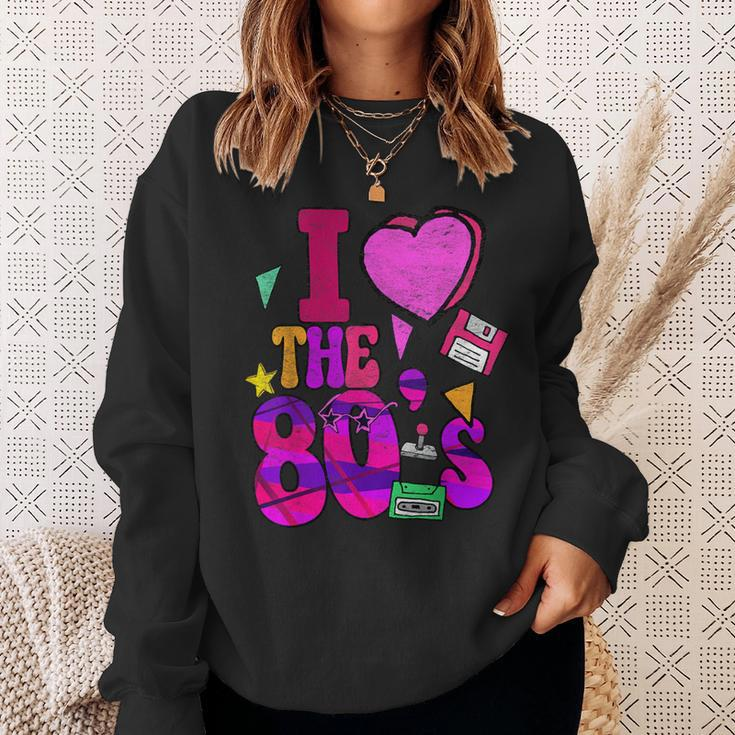 I Love The 80S Retro Vintage Eighties Style 1980 Sweatshirt Gifts for Her