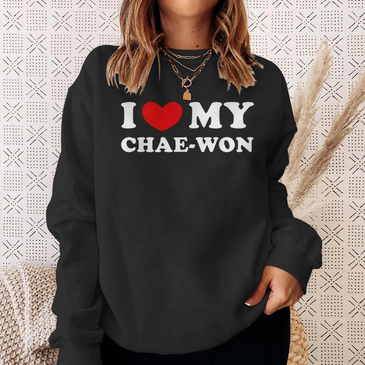 I Love My Chae-Won I Heart My Chae-Won Sweatshirt Gifts for Her