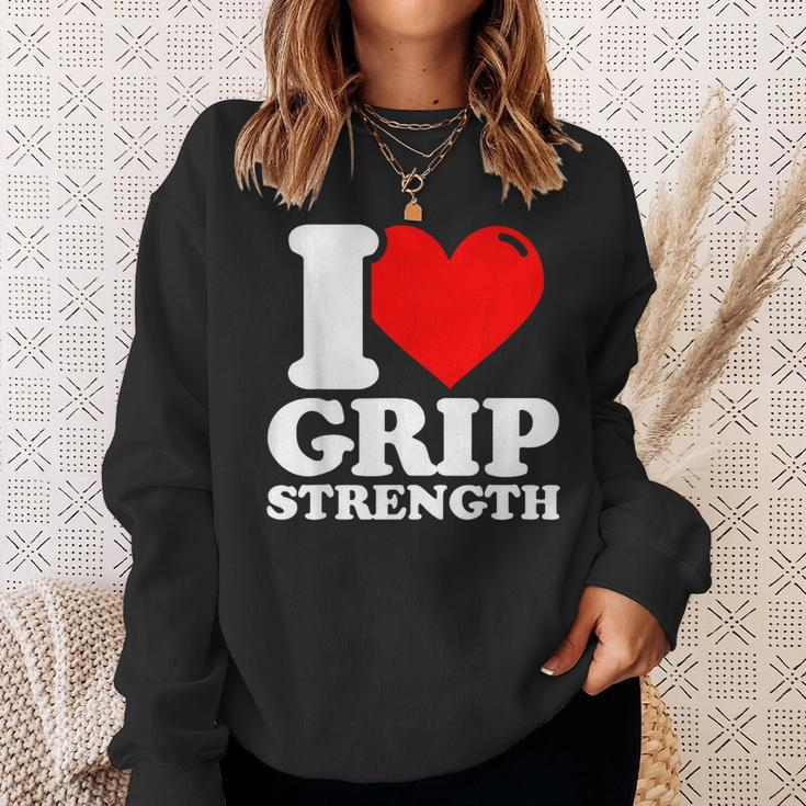 I Love Grip Strength Fitness Sweatshirt Gifts for Her