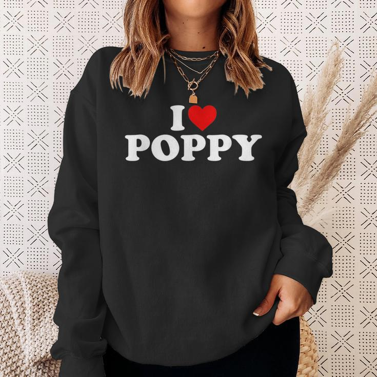 I Love Poppy Sweatshirt Gifts for Her