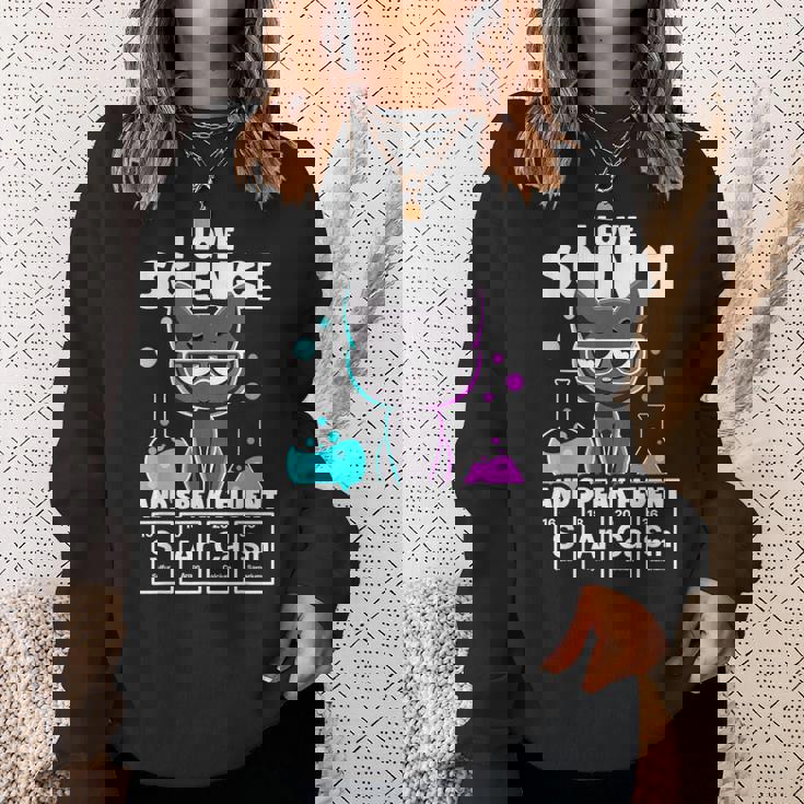I Love Science And Speak Fluent Sarcasm Nerd Chemistry Sweatshirt Gifts for Her