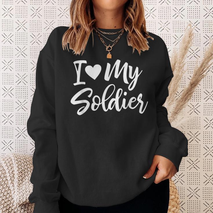 I Love My Soldier Military Deployment Military Sweatshirt Gifts for Her