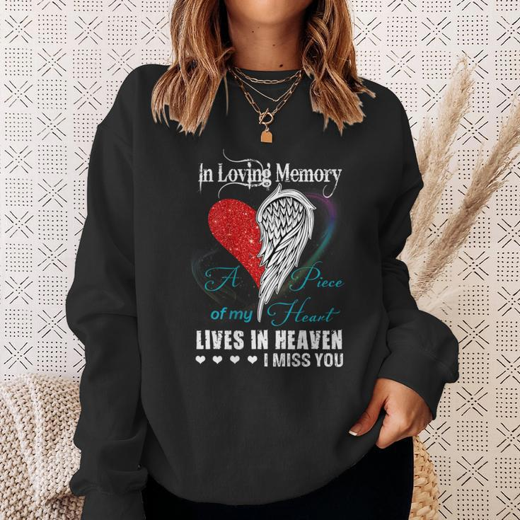 In Loving Memory A Piece Of My Heart Live In Heaven Sweatshirt Gifts for Her