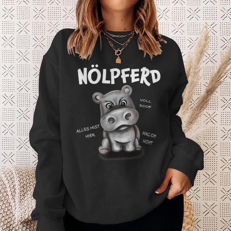 Lustiges Nilpferd Humor Sweatshirt Nölpferd mit witzigem Spruch Geschenke für Sie