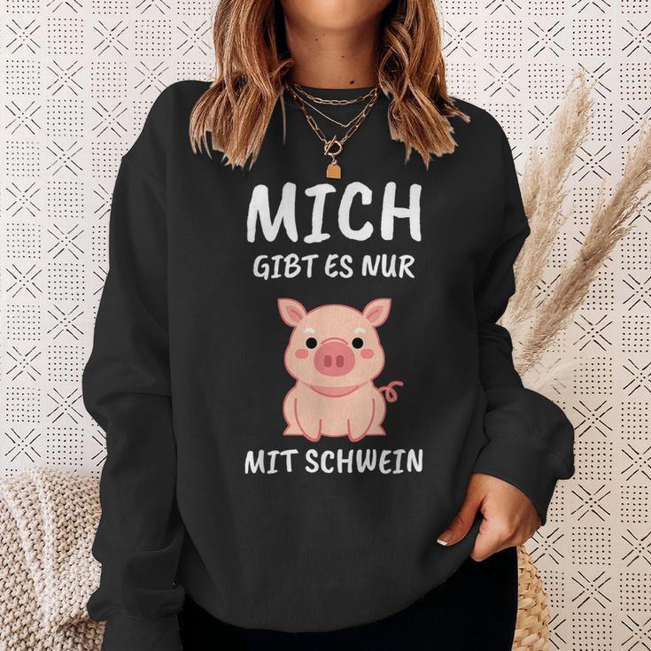 Lustiges Schweinchen Sprüche Sweatshirt Mich Gibt Es Nur Mit Schwein – Schwarz Geschenke für Sie