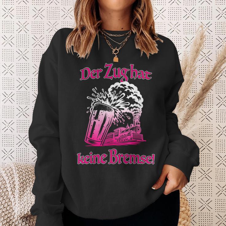 Malle Party Der Zug Hat Keine Bremse Sweatshirt Geschenke für Sie