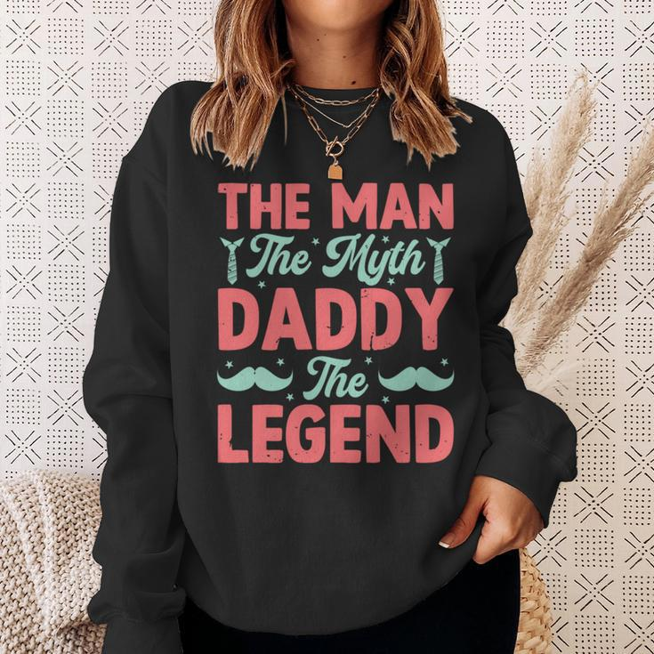 The Man The Myth Dady The Legend Father's Day 2024 Sweatshirt Gifts for Her