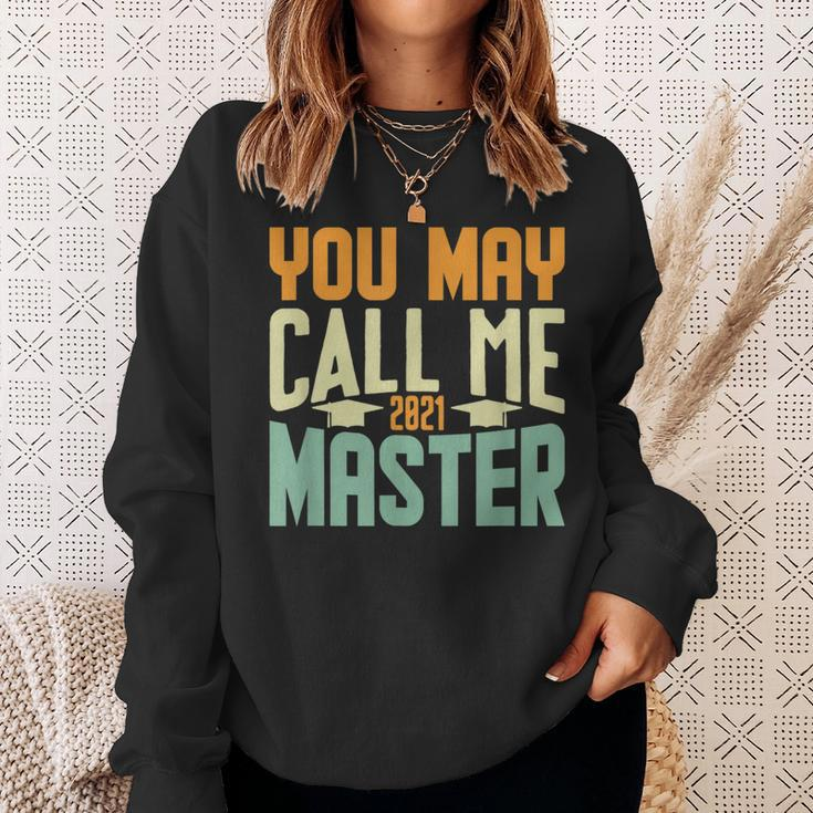 You May Call Me Master 2021 Degree Graduation Her Him Sweatshirt Gifts for Her