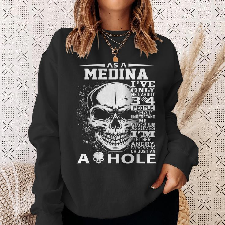 As A Medina I've Only Met About 3 Or 4 People 300L2 It's Thi Sweatshirt Gifts for Her