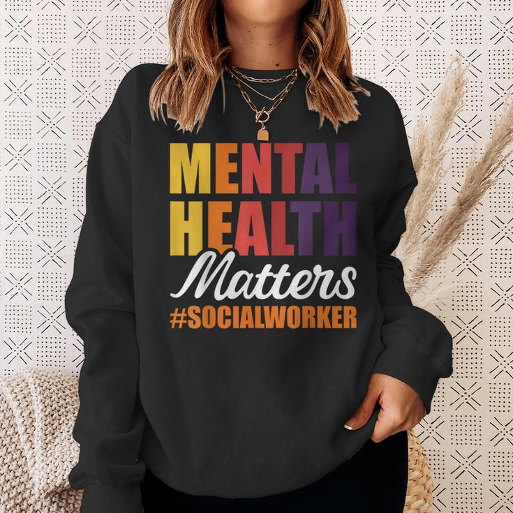 Mental Health Matters Social Worker Sweatshirt Gifts for Her