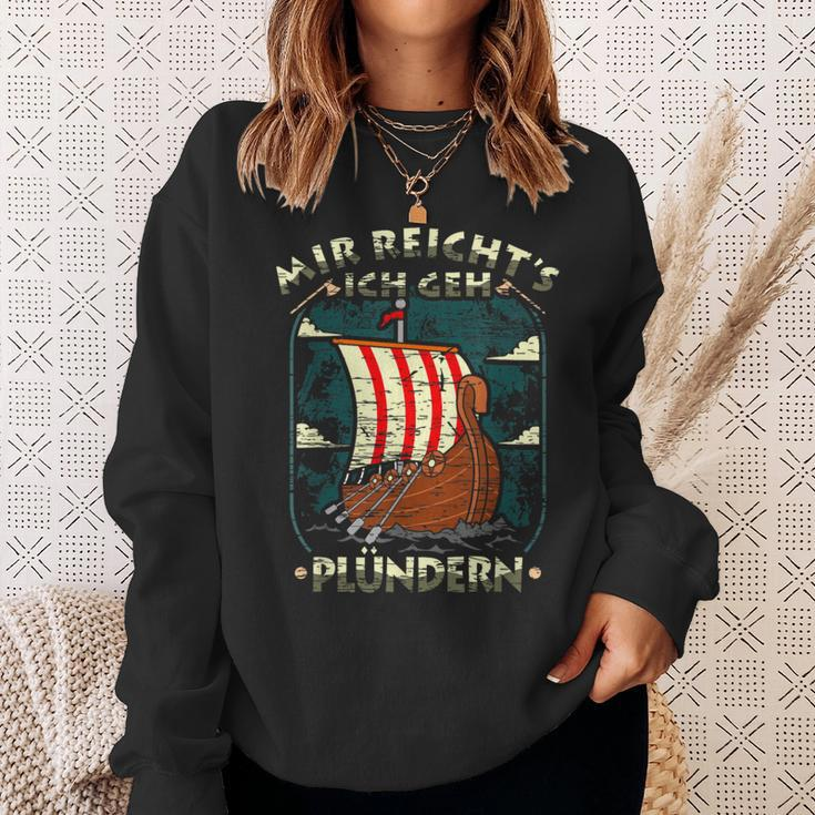 Mir Reichts Ich Geh Plündern Viking Germane Viking Ship Sweatshirt Geschenke für Sie