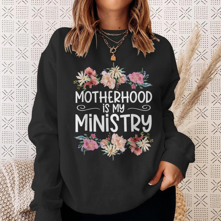 Motherhood Is My Ministry Sweatshirt Gifts for Her