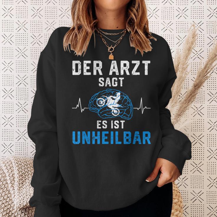 Motorcycle Rider Der Arzt Sags Es Ist Unheilbar The Sweatshirt Geschenke für Sie