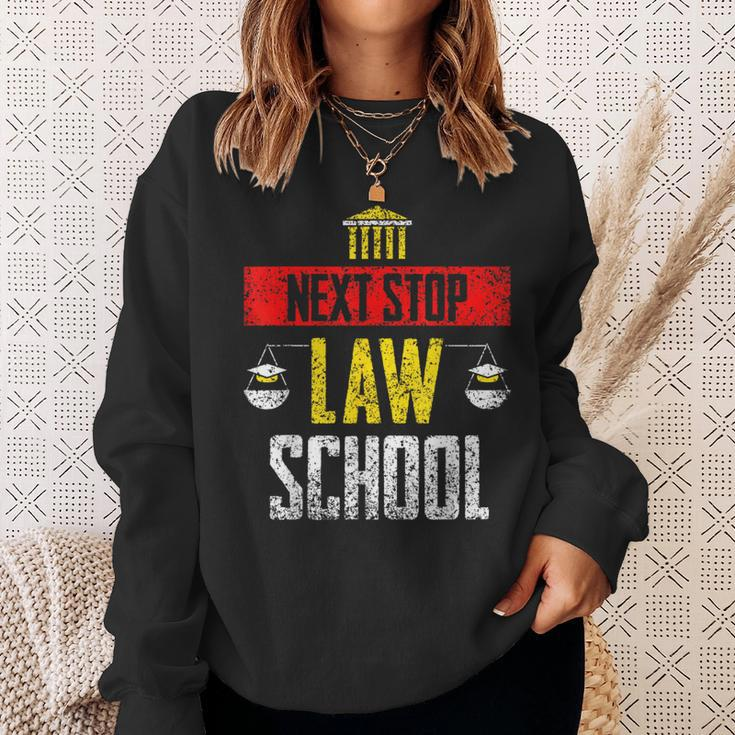 Next Stop Law School Student Graduate Lawyer Law School Sweatshirt Gifts for Her