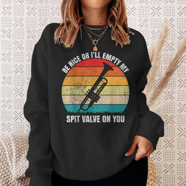 Be Nice Or I'll Empty My Spit Valve On You Vintage Trumpet Sweatshirt Gifts for Her