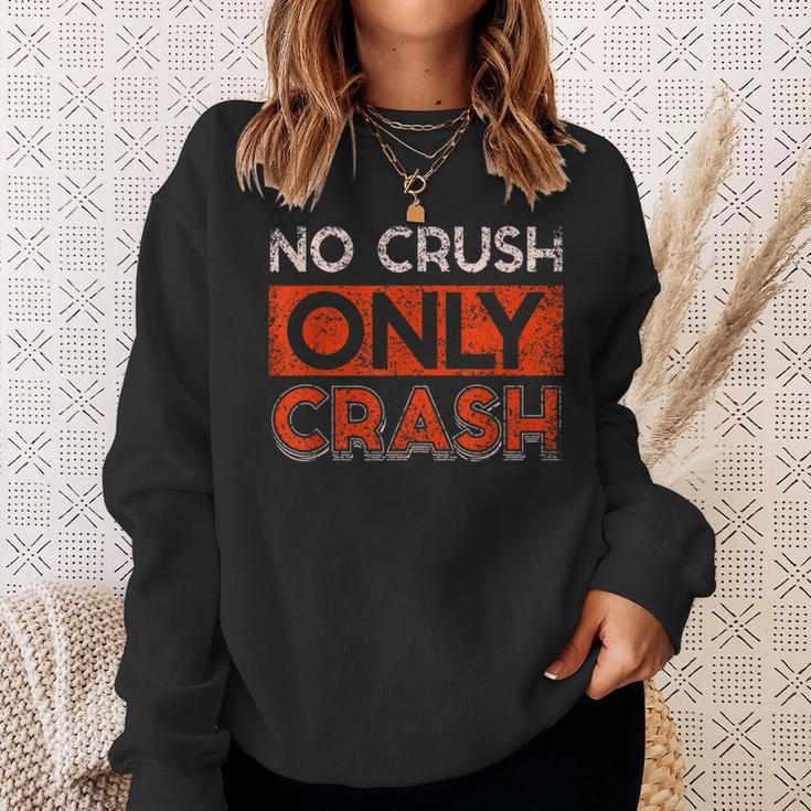 No Crush Nur Absturz Code Coder Programmierer Coding Sweatshirt Geschenke für Sie
