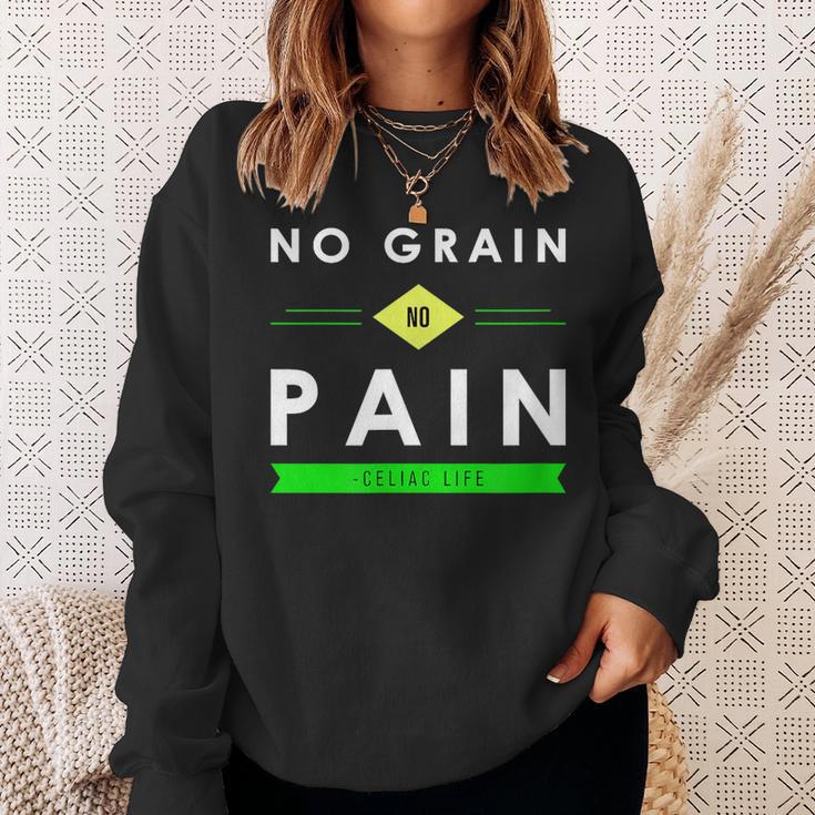 No Grain No Pain Celiac Disease Gluten Free Sweatshirt Gifts for Her