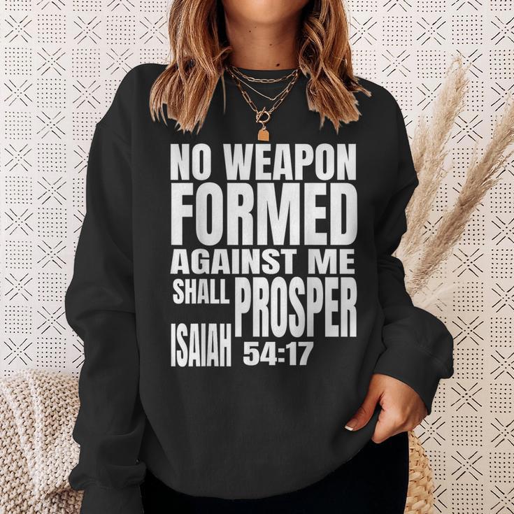 No Weapon Formed Against Me Shall Prosper Isaiah 5417 Sweatshirt Gifts for Her