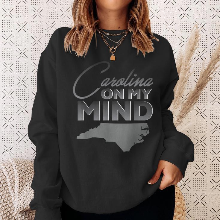 North Carolina On My Mind State Sweatshirt Gifts for Her