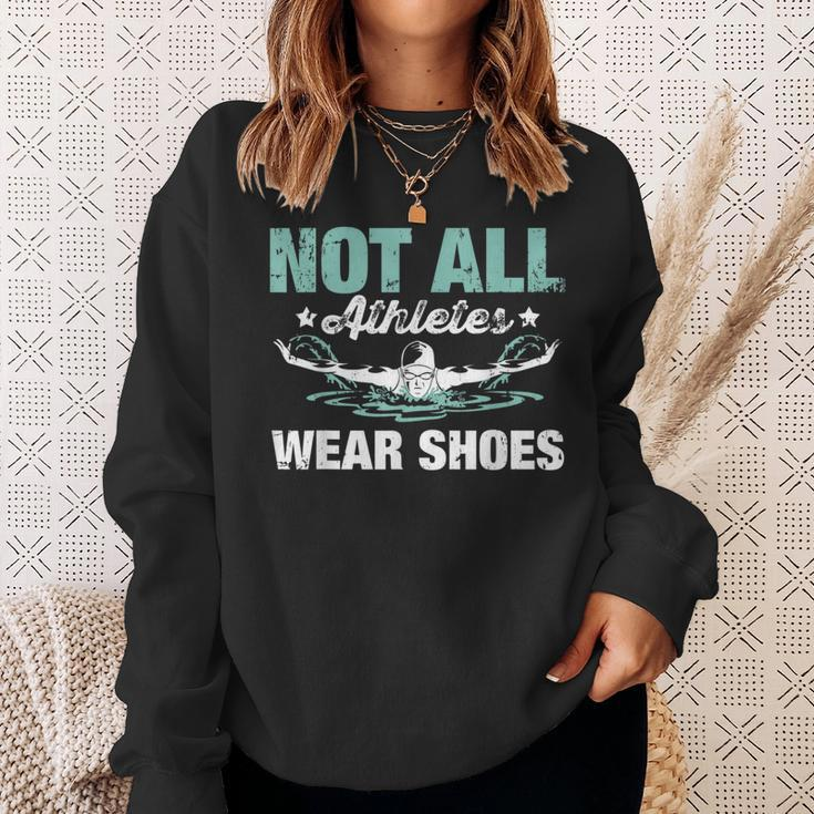 Not All Athletes Wear Shoes Sweatshirt Gifts for Her