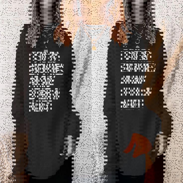 Not Easy Being My Wife's Arm Candy But Here I Am Nailing It Sweatshirt Gifts for Her