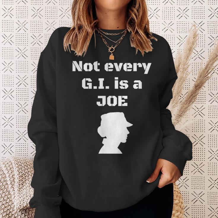 Not Every GI Is A Joe Female Soldier Patriotic Army Sweatshirt Gifts for Her