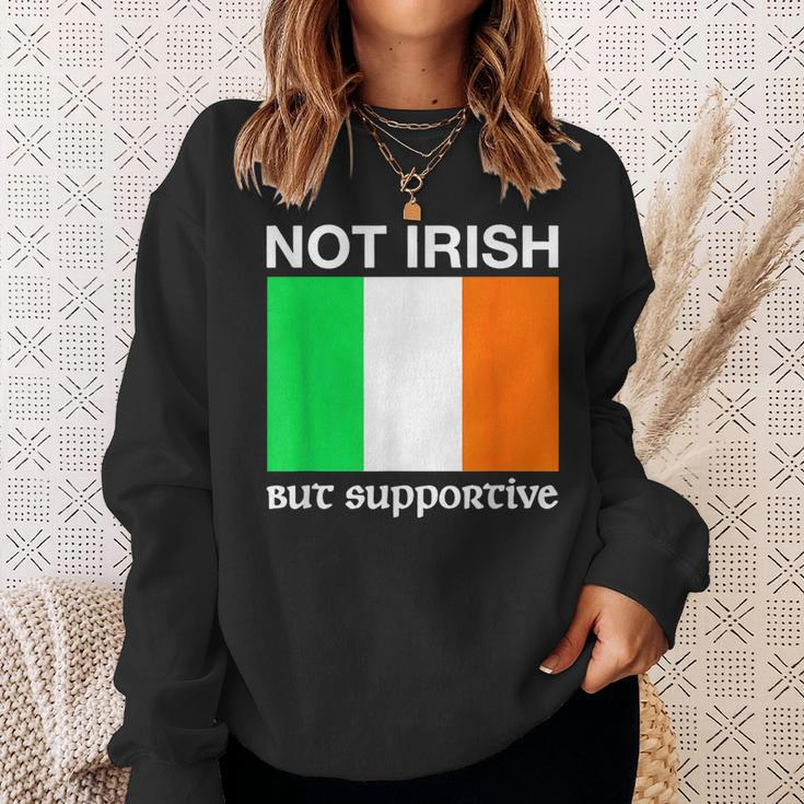 Not Irish But Supportive Ireland Flag Sweatshirt Gifts for Her