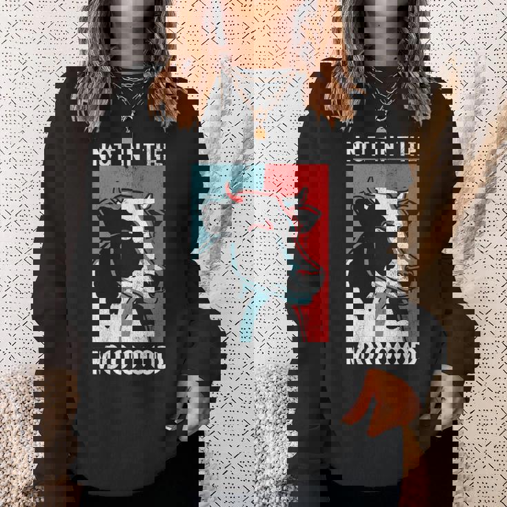 Not In The Mood Farm Farming Cow Sweatshirt Gifts for Her Not In The Mood Farm Farming Cow Sweatshirt Gifts for Her