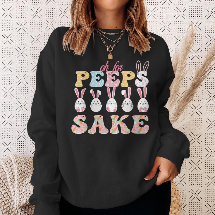 Oh For Peeps Sake Sweatshirt Gifts for Her