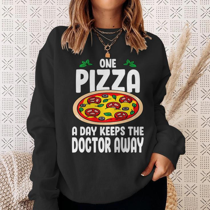 One Pizza A Day Keeps The Doctor Away Eating Pizza Italian Sweatshirt Gifts for Her