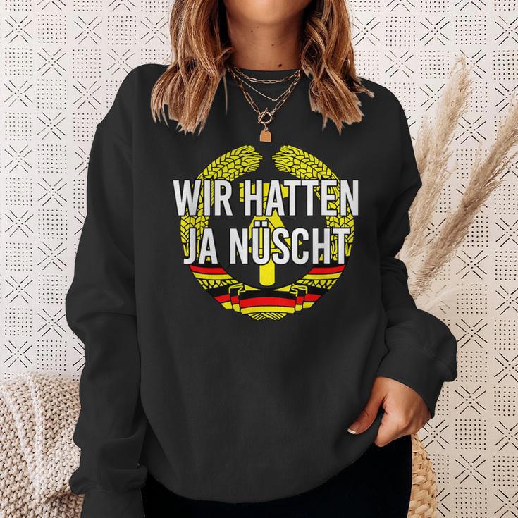 Ostdeutscher Ossis Father's Day Cult Wir Hatten Ja Nühnt Sweatshirt Geschenke für Sie