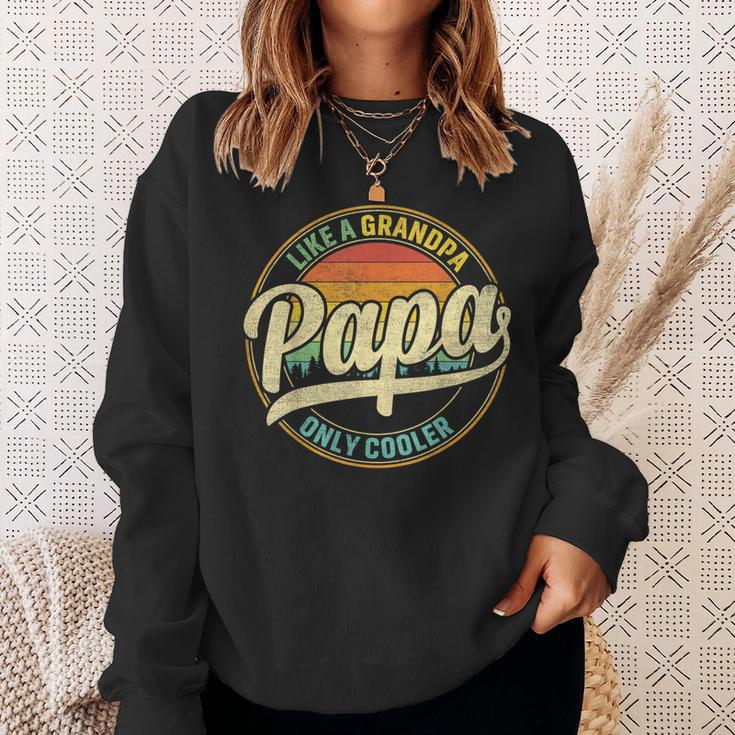 Papa Like A Grandpa Only Cooler For Dad Papa Men Sweatshirt Gifts for Her