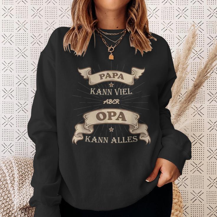 Papa Kanniel Aber Opa Kann Alles Bester Opa Sweatshirt Geschenke für Sie