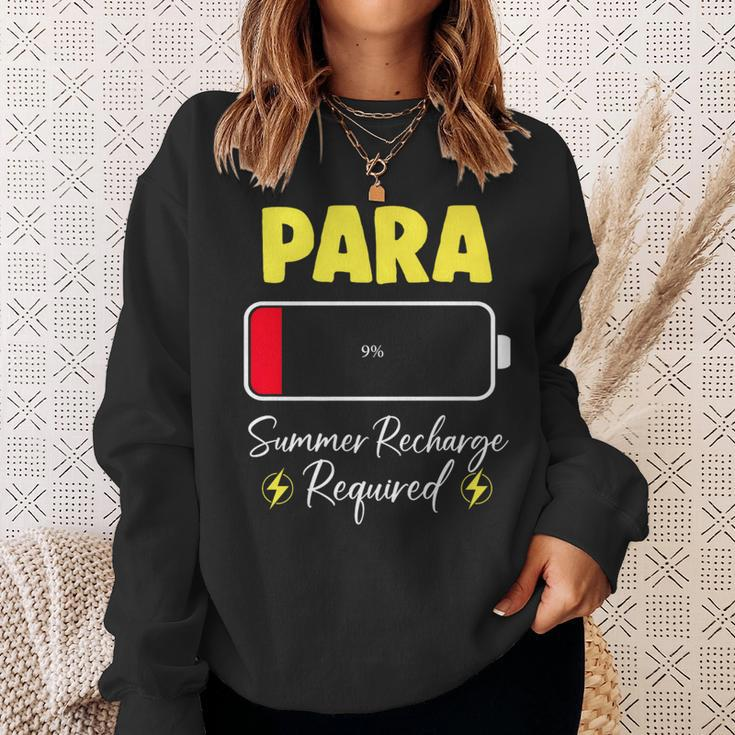Paraprofessional Summer Recharge Required Last Day School Sweatshirt Gifts for Her