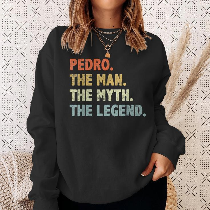 Pedro The Man Myth Legend Father’S Day For Papa Grandpa Sweatshirt Gifts for Her