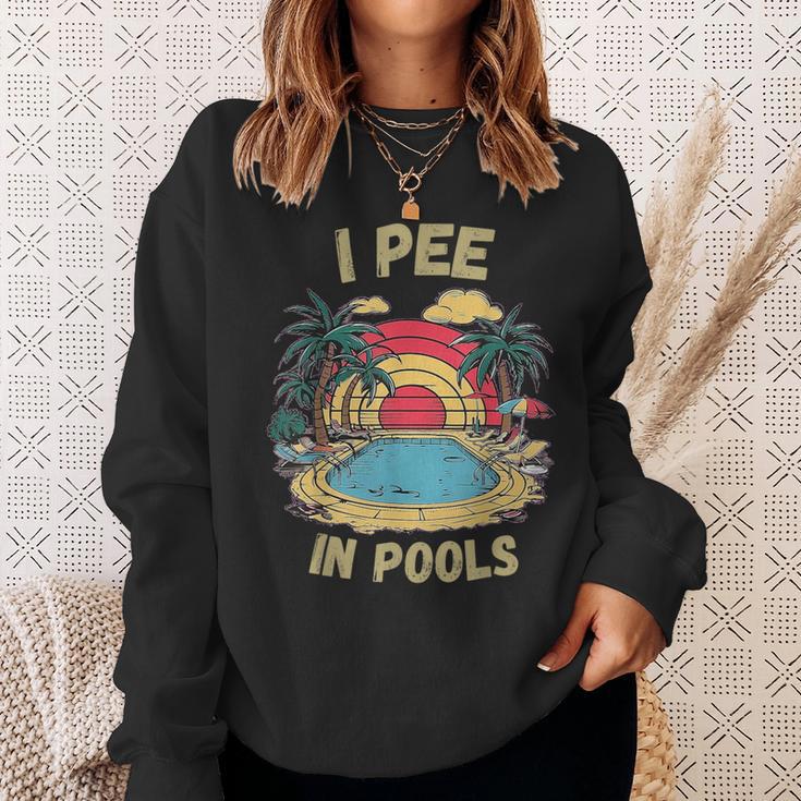 I Pee In Pools Sarkastisch Und Lustig Für Pool-Liebhaber Retro Sweatshirt Geschenke für Sie