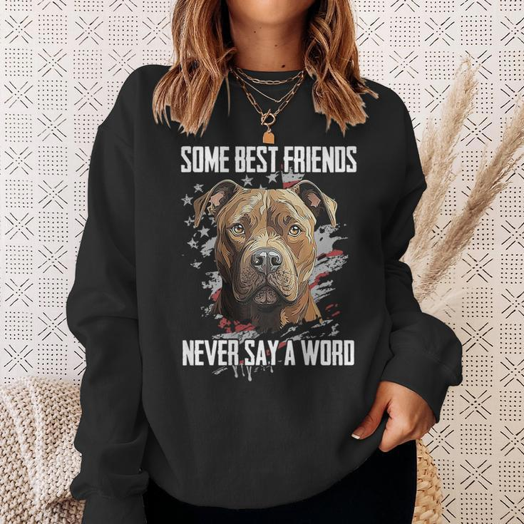 Pitbull Some Best Friends Never Say A Word On Back Sweatshirt Gifts for Her