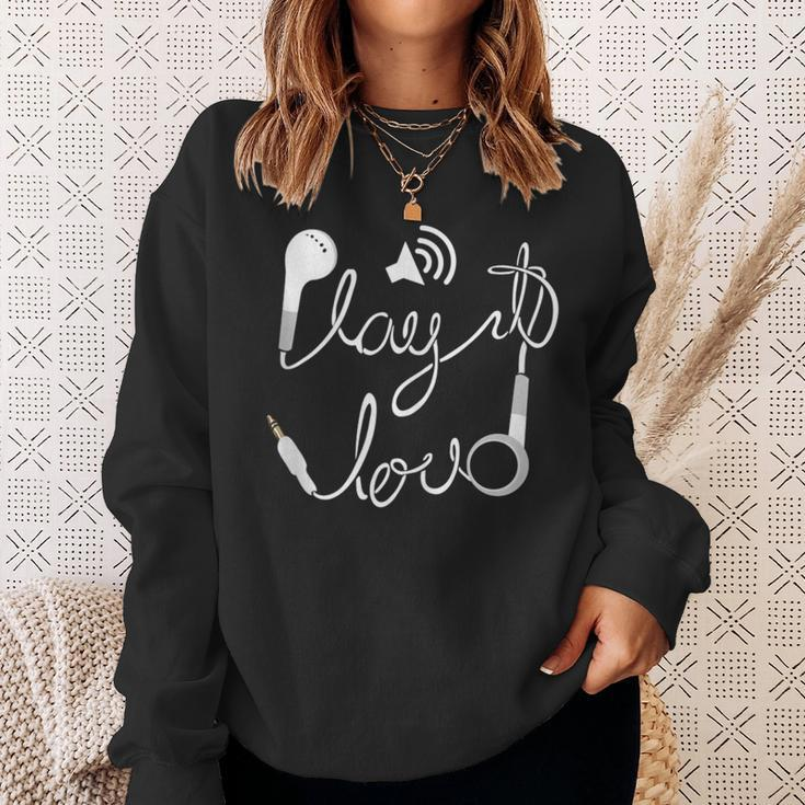 Play It Loud Headphones Novelty Graphic Sweatshirt Gifts for Her