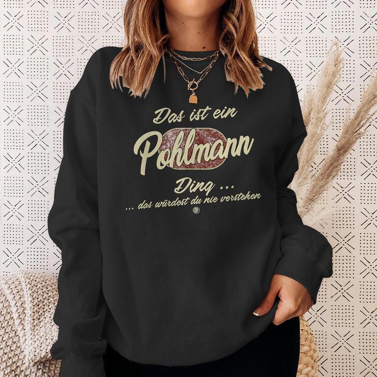 Pohlmann Das Ist Ein Pohlmann Das Ist Ein Pohlmann Sweatshirt Geschenke für Sie