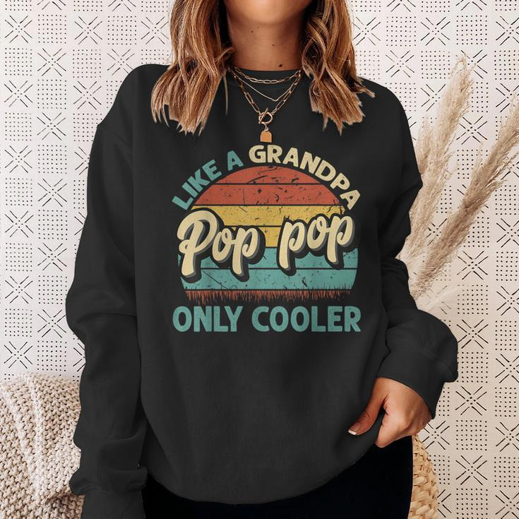 Pop Pop Like A Grandpa Only Cooler Vintage Dad Fathers Day Sweatshirt Gifts for Her