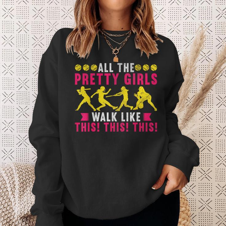 All The Pretty Girls Walk Like This Softball Player Women Sweatshirt Gifts for Her