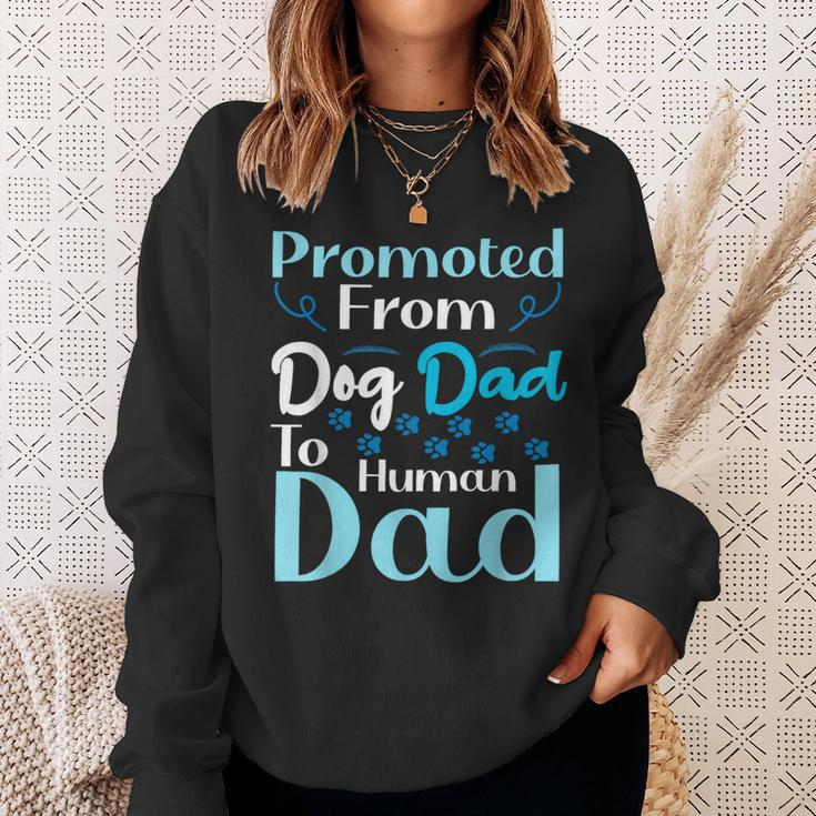 Promoted From Dog Dad To Human Dad Father's Day Sweatshirt Gifts for Her