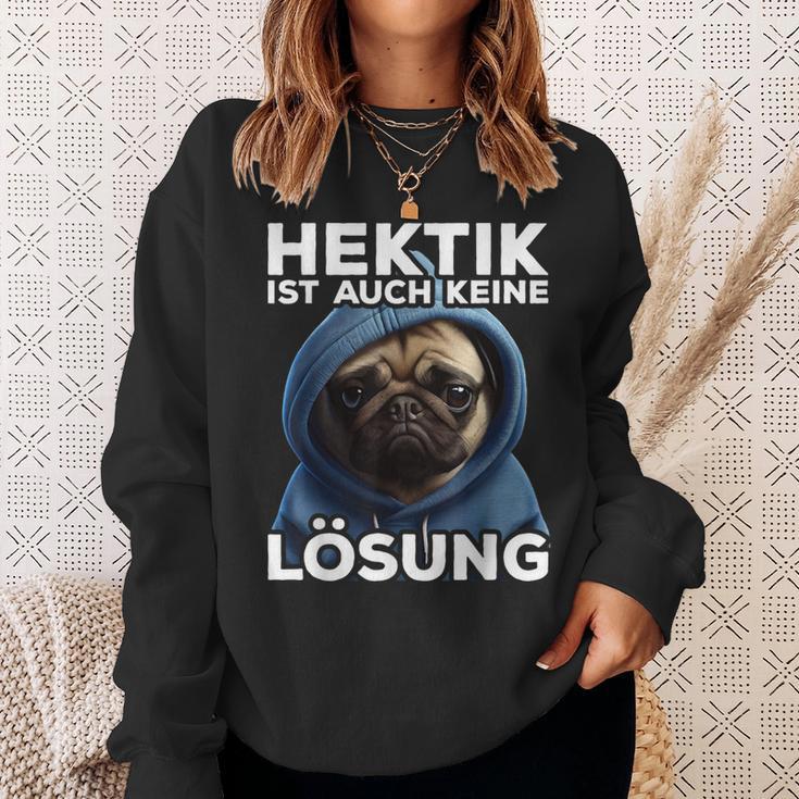 Pug Hektik Ist Keine Lösung Sweatshirt, Lustiges Mops Tee Geschenke für Sie