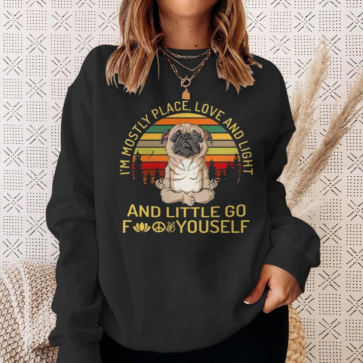 Pug I’M Mostly Place Love And Light Sweatshirt Gifts for Her