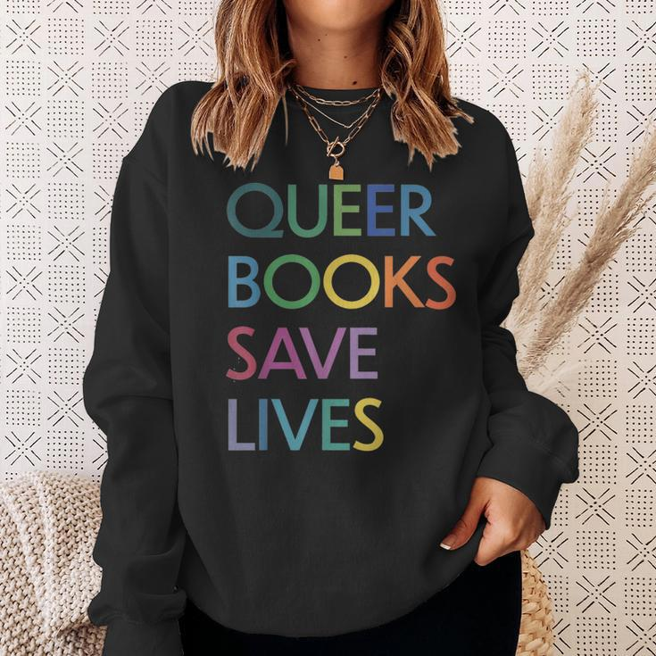 Queer Books Save Lives Read Banned Books Lgbtqia Books Sweatshirt Gifts for Her