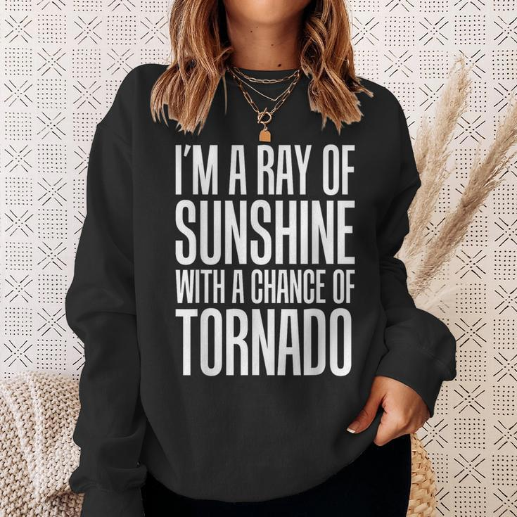 Ray Of Sunshine With A Chance Of Tornado Sweatshirt Gifts for Her
