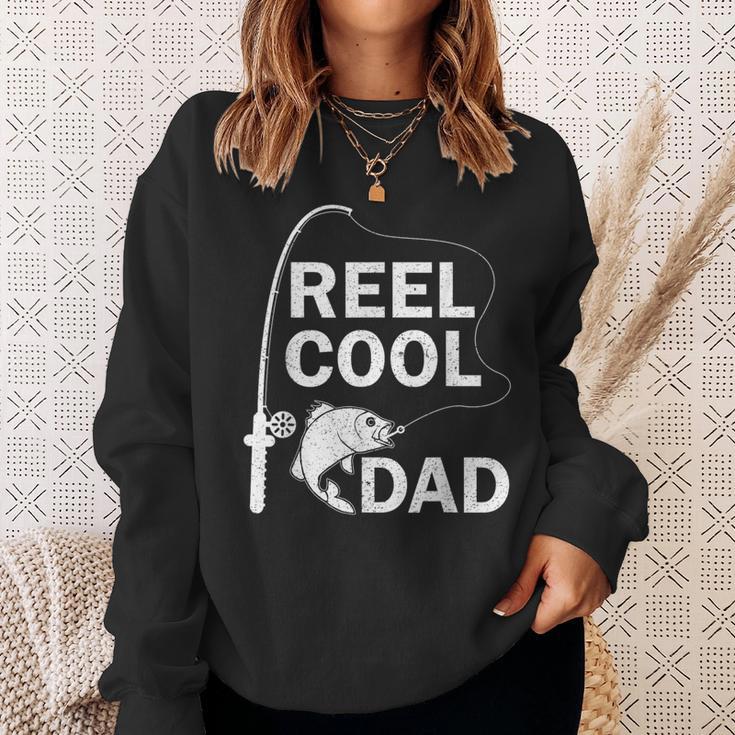 Reel Cool Dad Daddy Fathers Day Father Fishing Fisherman Sweatshirt Gifts for Her